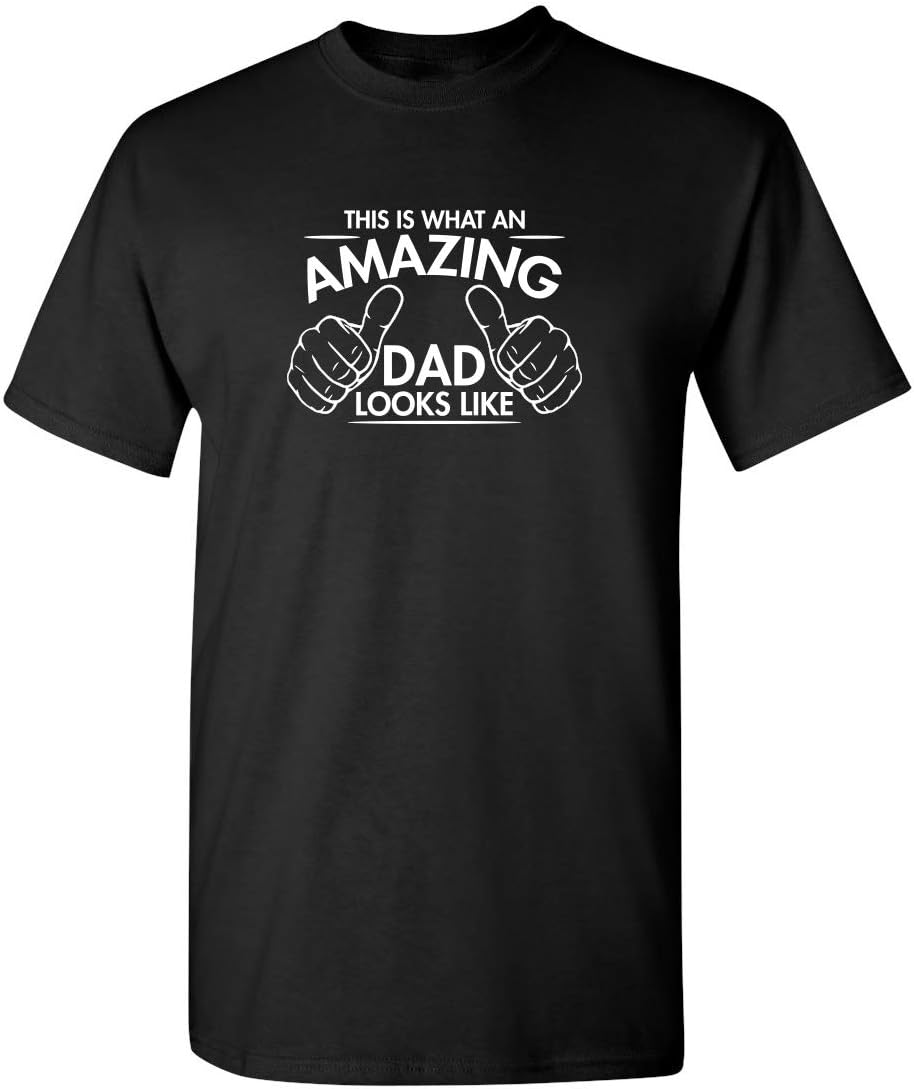 Graphic Tees for Dad Father's Day Tees Novelty Sarcastic Mens Funny T Shirt