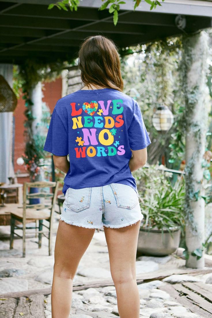 Autism Awareness Shirt Women Love Needs No Words Shirt Autism Special Education Love Heart Puzzle Piece Short Sleeve Tee