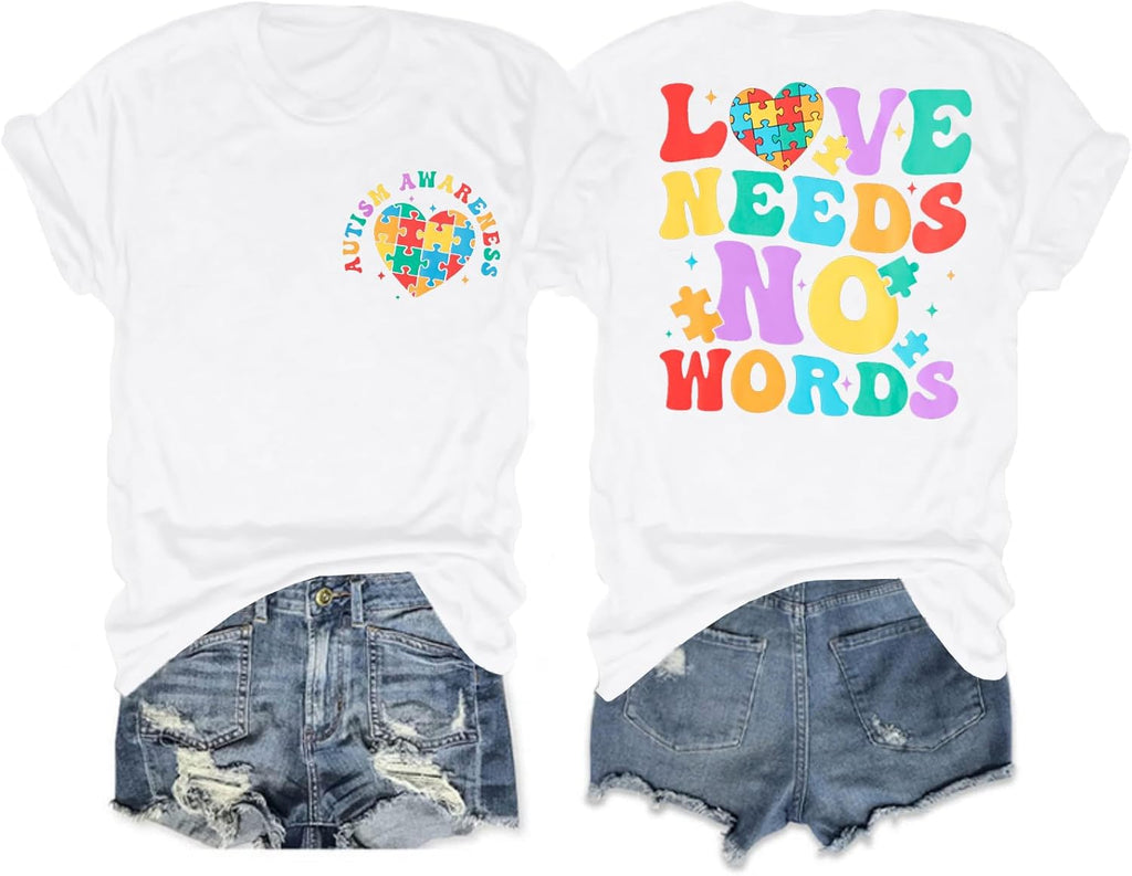 Autism Awareness Shirt Women Love Needs No Words Shirt Autism Special Education Love Heart Puzzle Piece Short Sleeve Tee