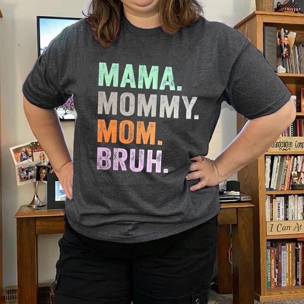 Mama Mommy Mom Bruh Shirt Women Mama Tshirt Mother'day Gift Shirts Funny Short Sleeve Tee Tops Mother Shirt