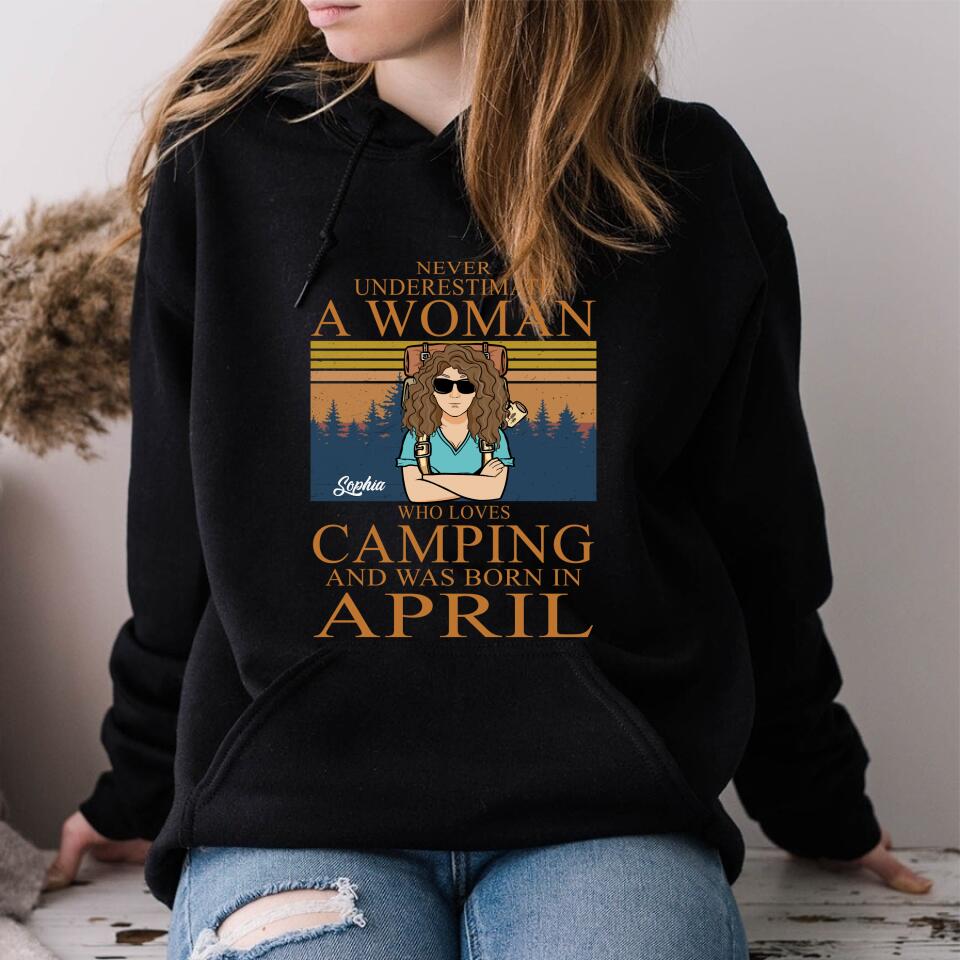 April Birthday Shirt, Custom Birthday Shirt, Camping Birthday Shirt, Never underestimate a Woman Who Loves Camping, Campers Gift, Camping Lover Unisex Cotton T Shirt