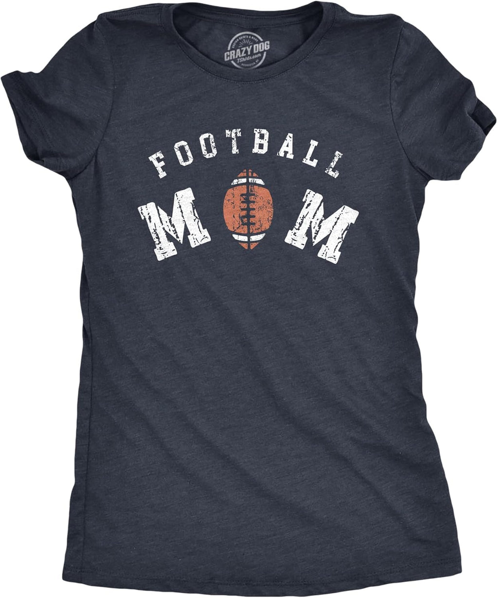 Crazy Dog Womens Funny Mom T Shirts Novelty Sports and Sarcastic Motherhood Tees for Amazing Moms Mother Shirt