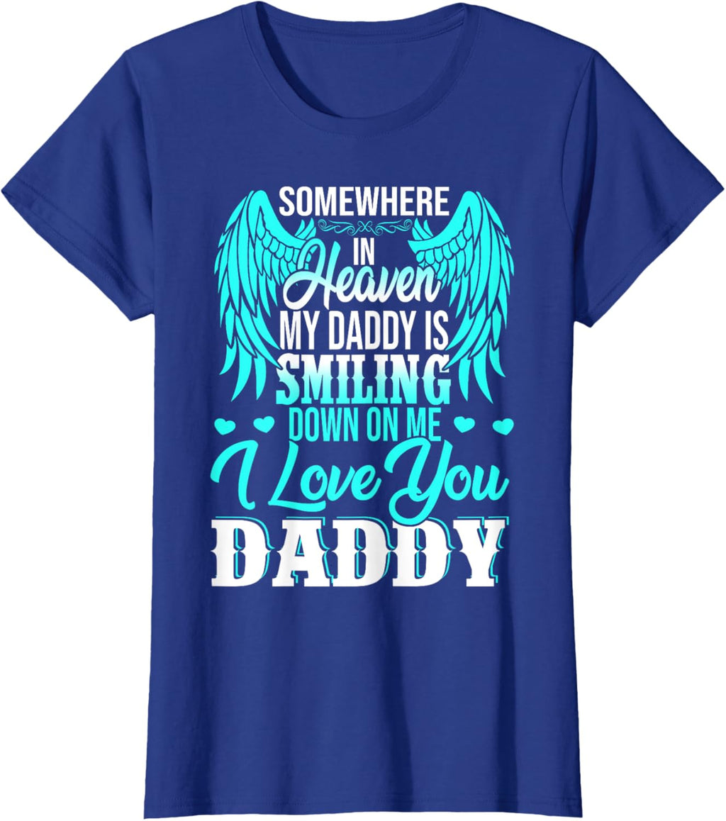 Proud My Daddy In Heaven Happy Father's Day Proud Of Daddy