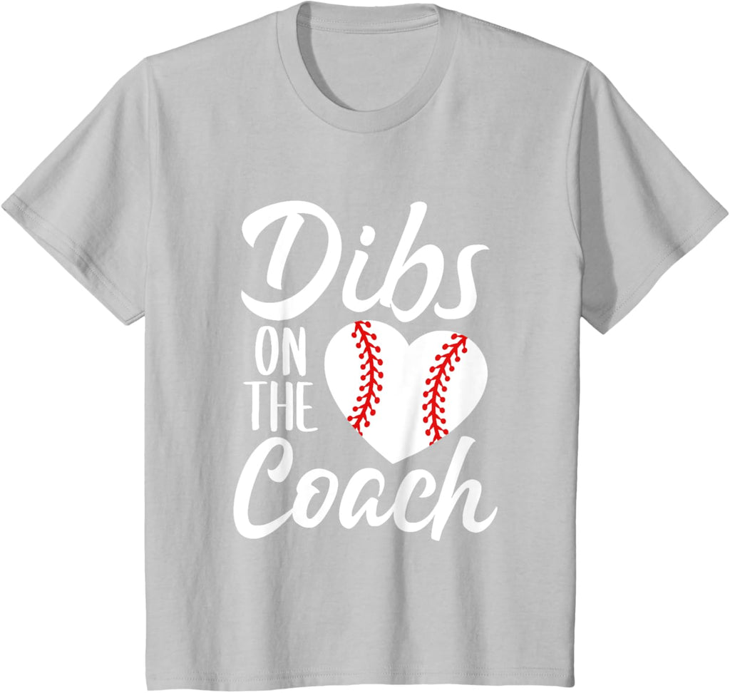 Dibs On The Coach Funny Baseball Heart Cute Mother's Day