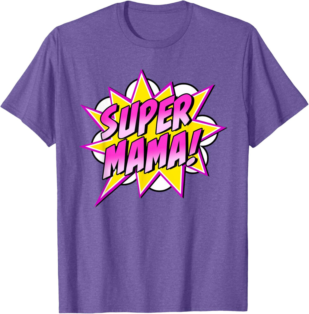 Super Mama Comic Book Superhero Mother's Day