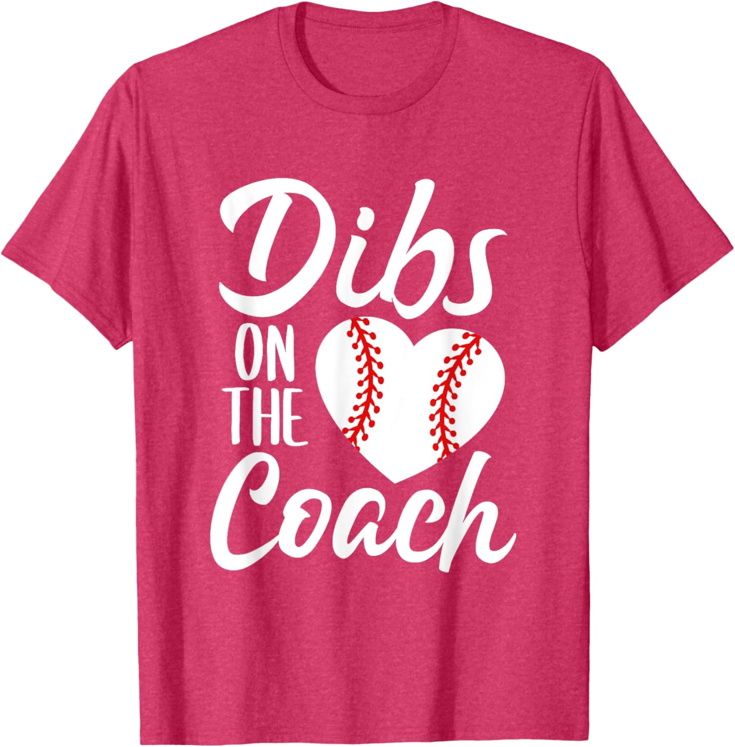 Dibs On The Coach Funny Baseball Heart Cute Mother's Day