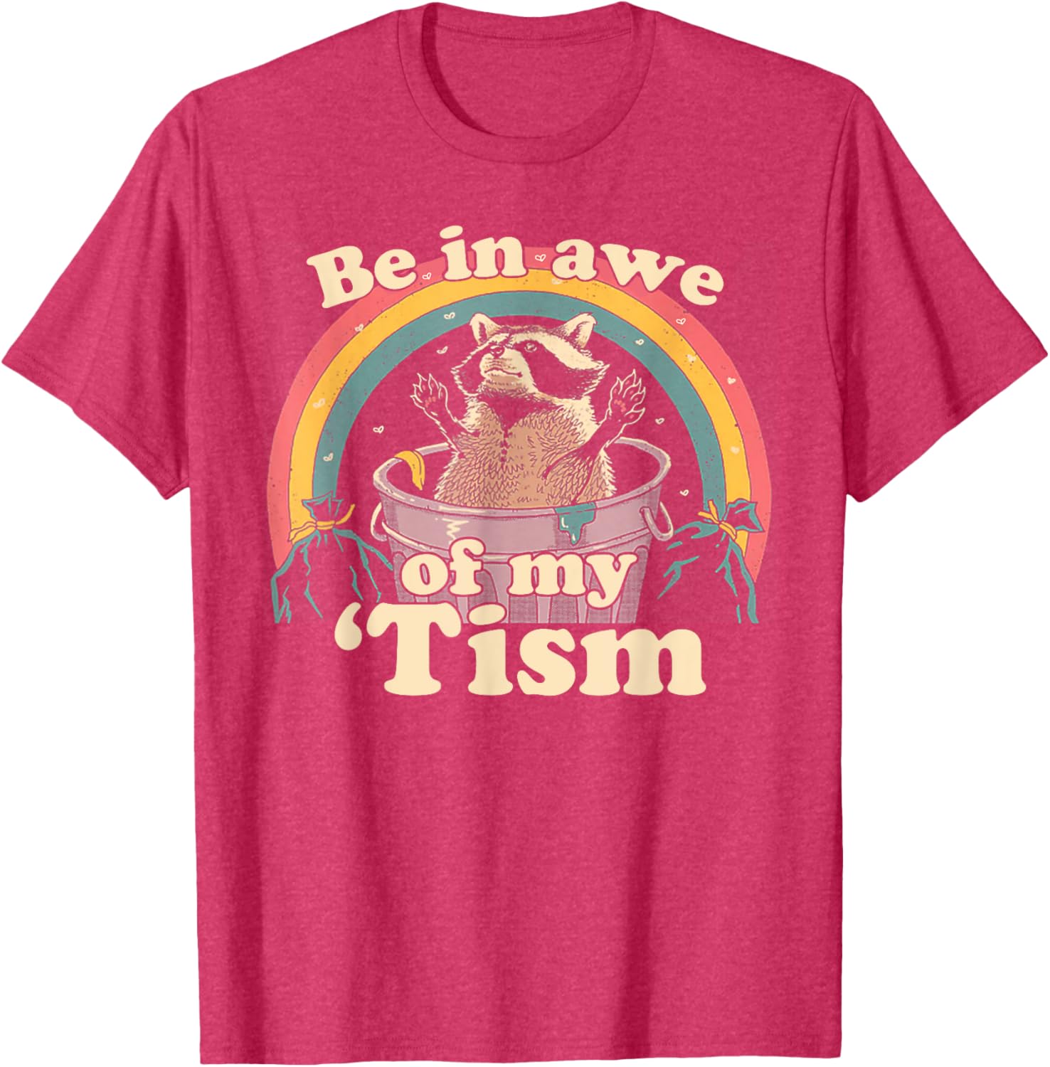 Autism Funny Be In Awe Of My 'Tism Meme Autistic Raccoon