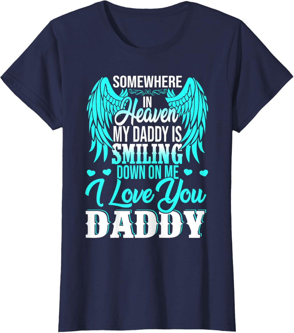 Proud My Daddy In Heaven Happy Father's Day Proud Of Daddy