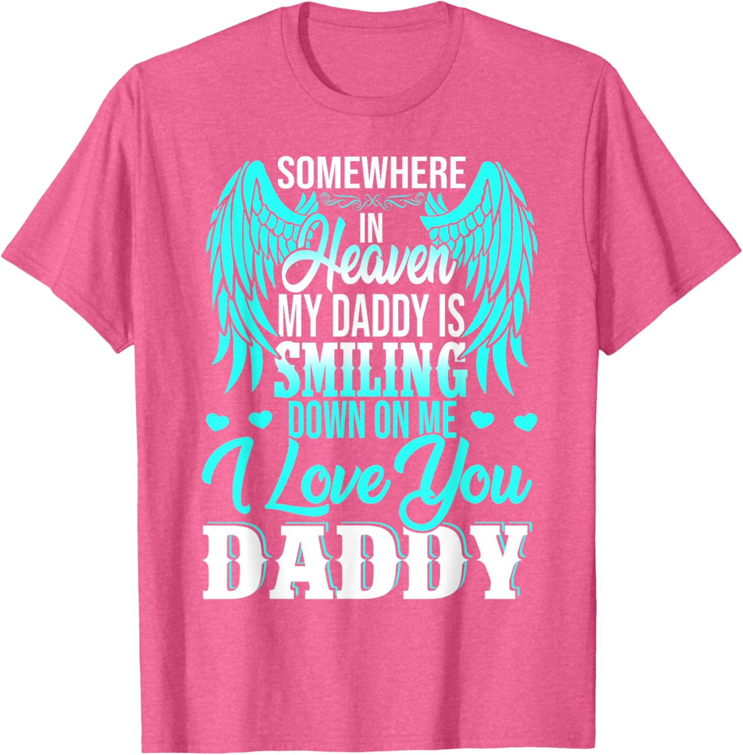Proud My Daddy In Heaven Happy Father's Day Proud Of Daddy