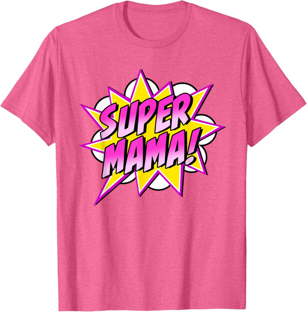 Super Mama Comic Book Superhero Mother's Day