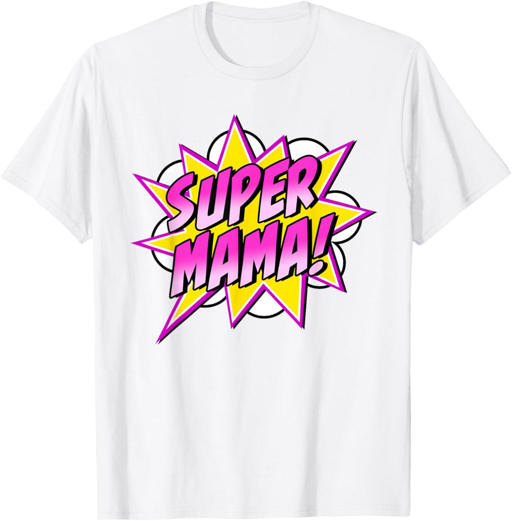 Super Mama Comic Book Superhero Mother's Day
