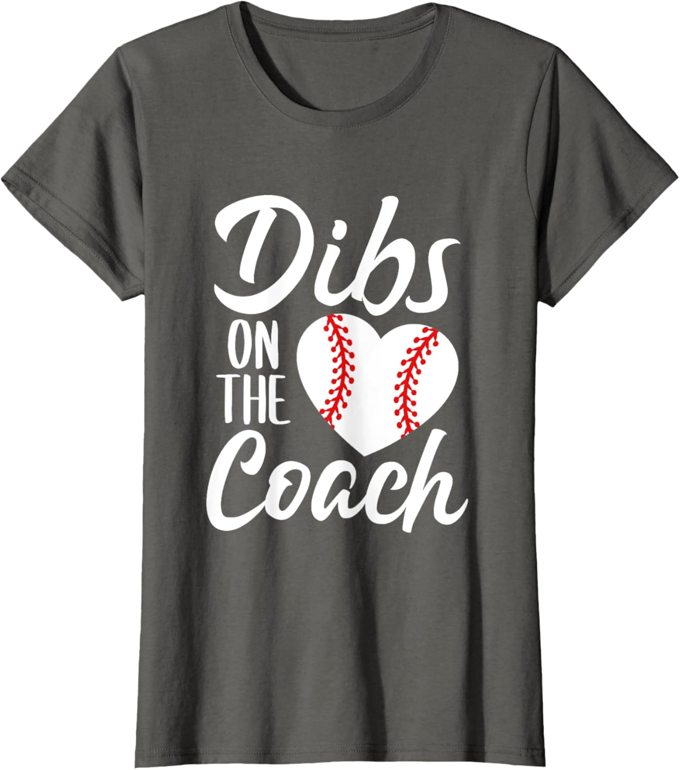 Dibs On The Coach Funny Baseball Heart Cute Mother's Day