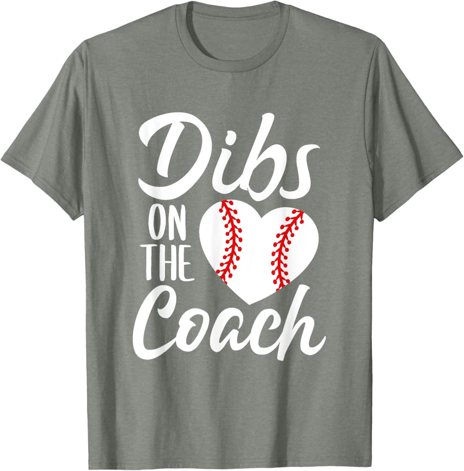 Dibs On The Coach Funny Baseball Heart Cute Mother's Day