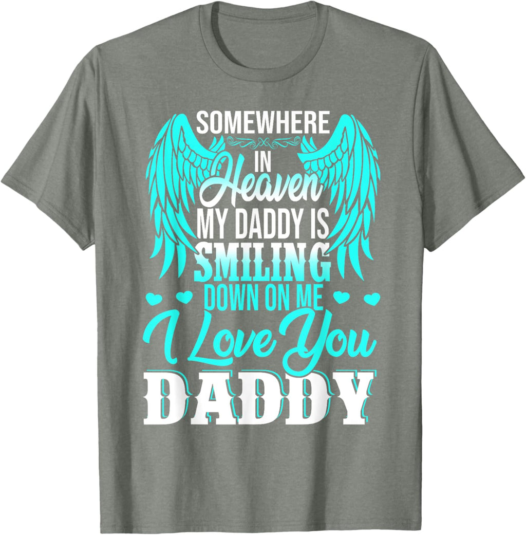 Proud My Daddy In Heaven Happy Father's Day Proud Of Daddy