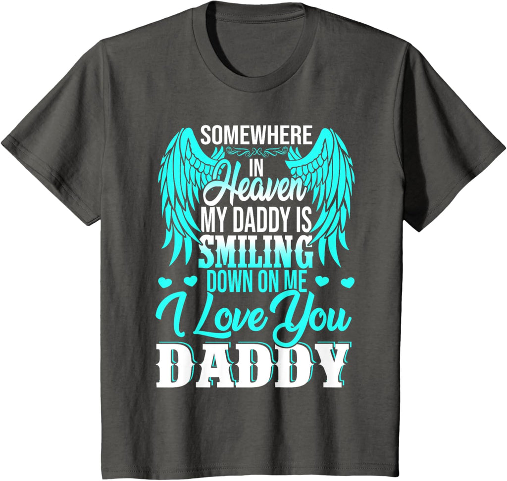 Proud My Daddy In Heaven Happy Father's Day Proud Of Daddy