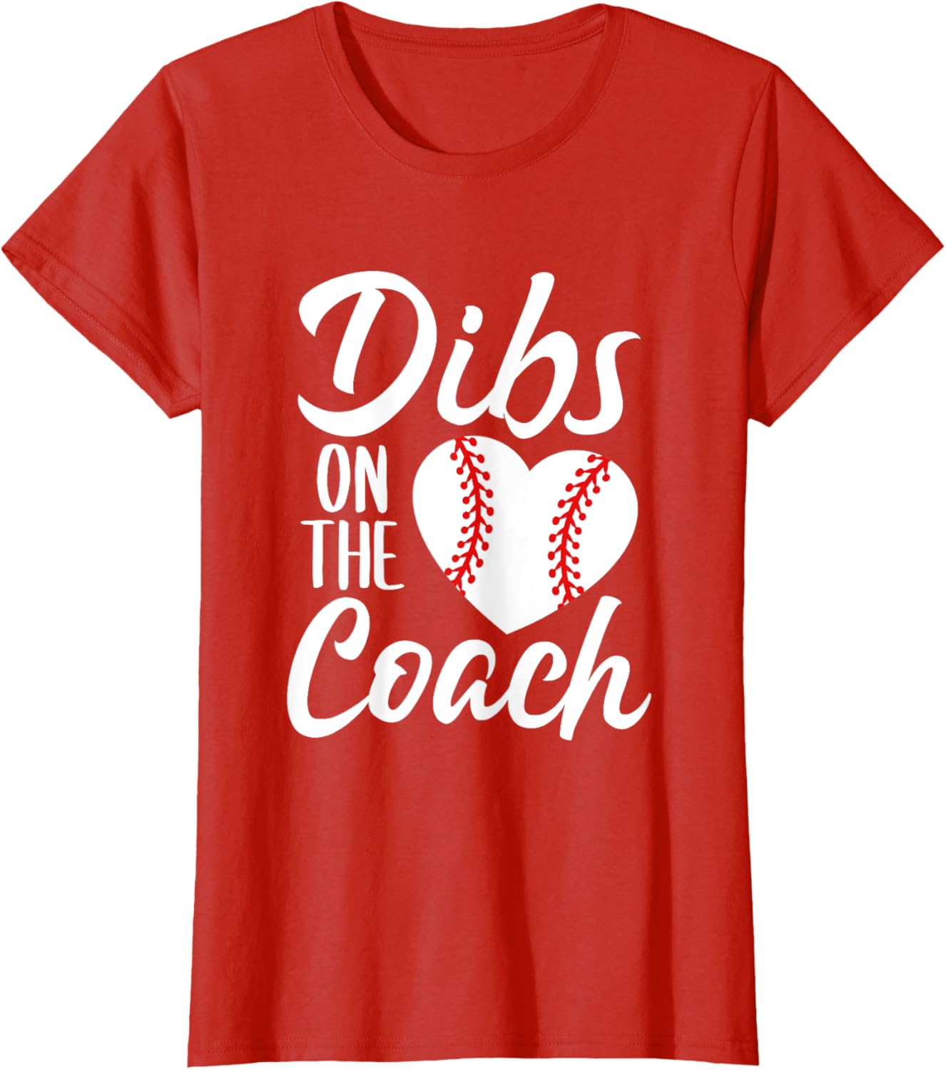 Dibs On The Coach Funny Baseball Heart Cute Mother's Day