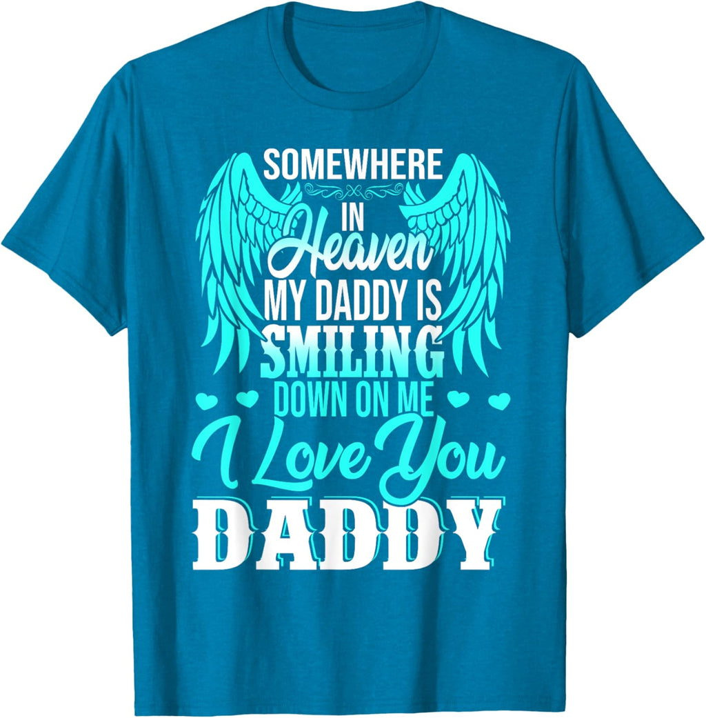 Proud My Daddy In Heaven Happy Father's Day Proud Of Daddy