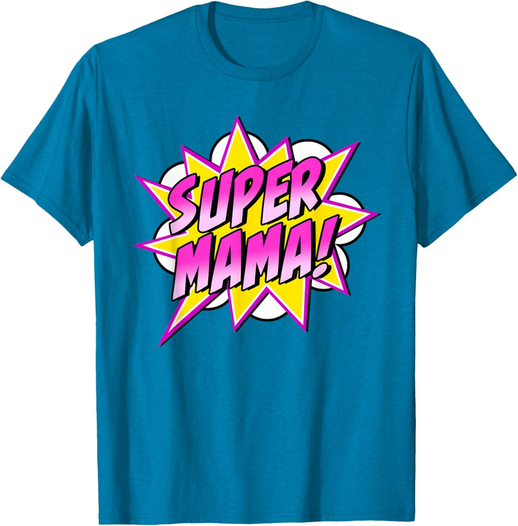 Super Mama Comic Book Superhero Mother's Day