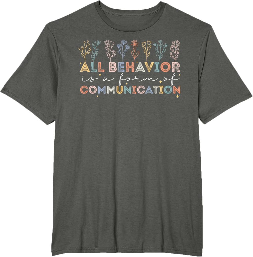 All Behavior Is A Form Of Communication Autism Awareness