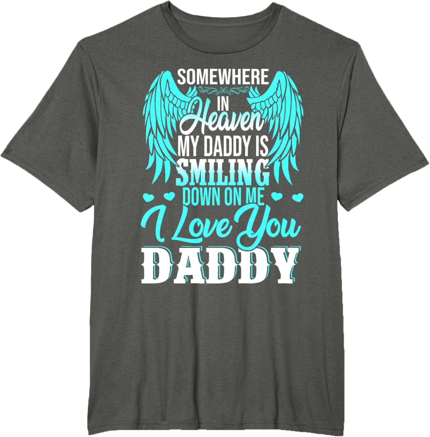 Proud My Daddy In Heaven Happy Father's Day Proud Of Daddy