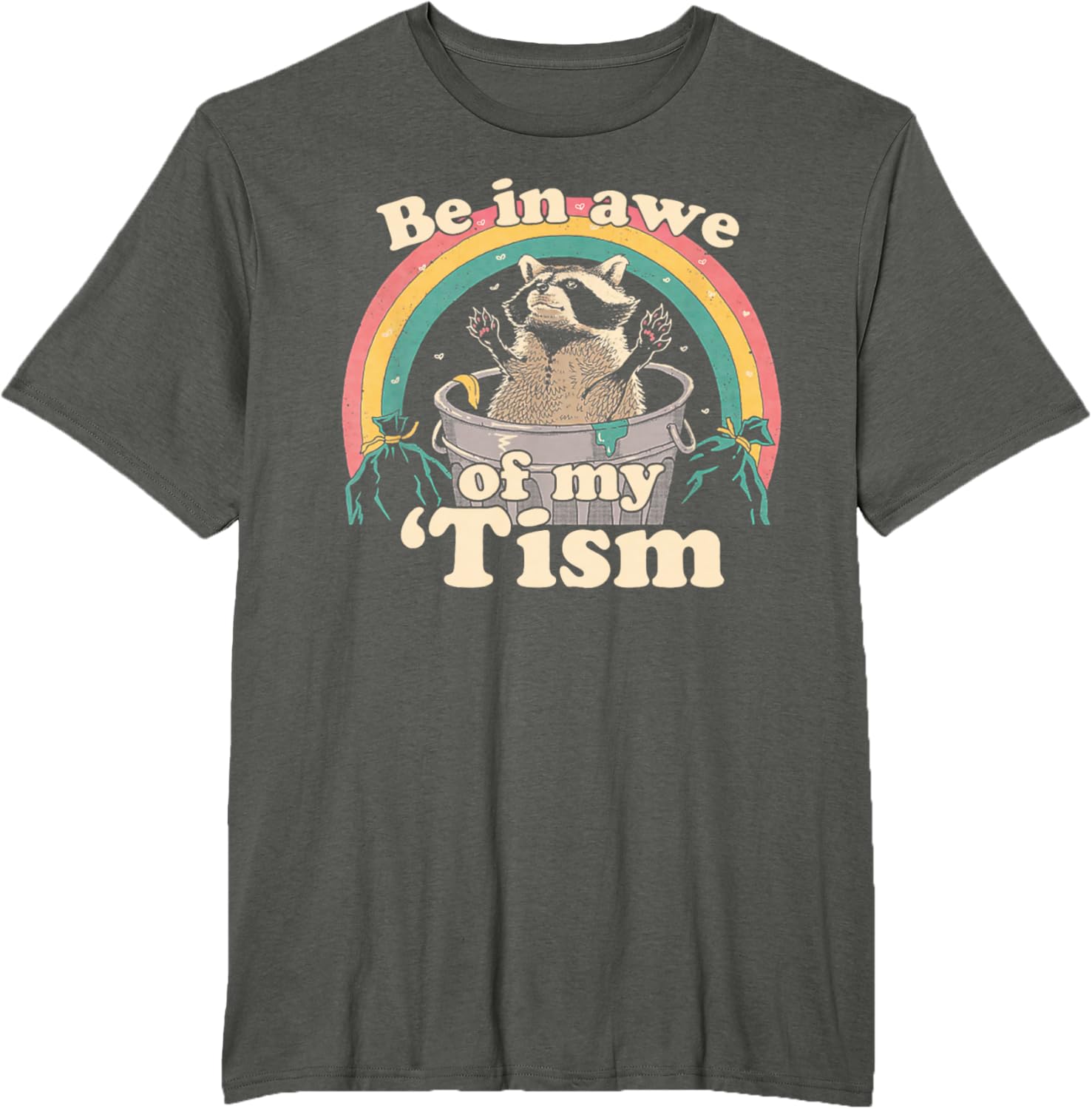 Autism Funny Be In Awe Of My 'Tism Meme Autistic Raccoon