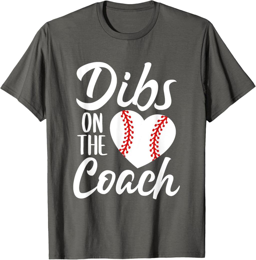Dibs On The Coach Funny Baseball Heart Cute Mother's Day