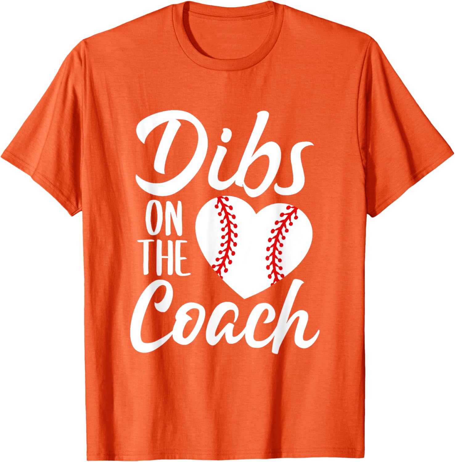 Dibs On The Coach Funny Baseball Heart Cute Mother's Day