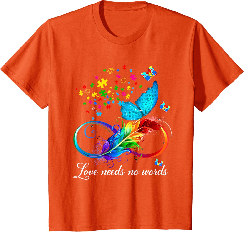 Love Needs No Words Autism Kids Mom Support Autism Awareness