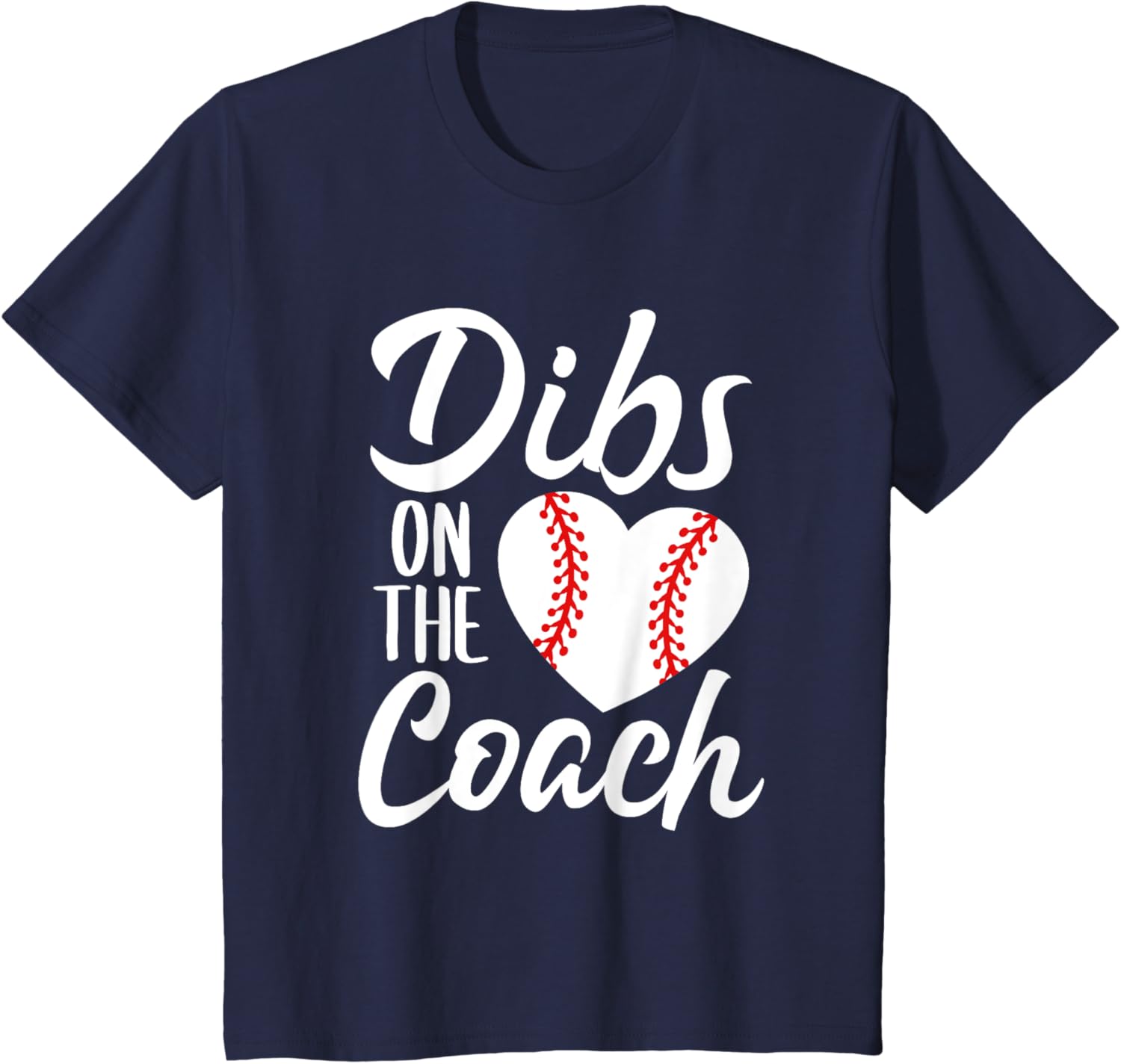Dibs On The Coach Funny Baseball Heart Cute Mother's Day