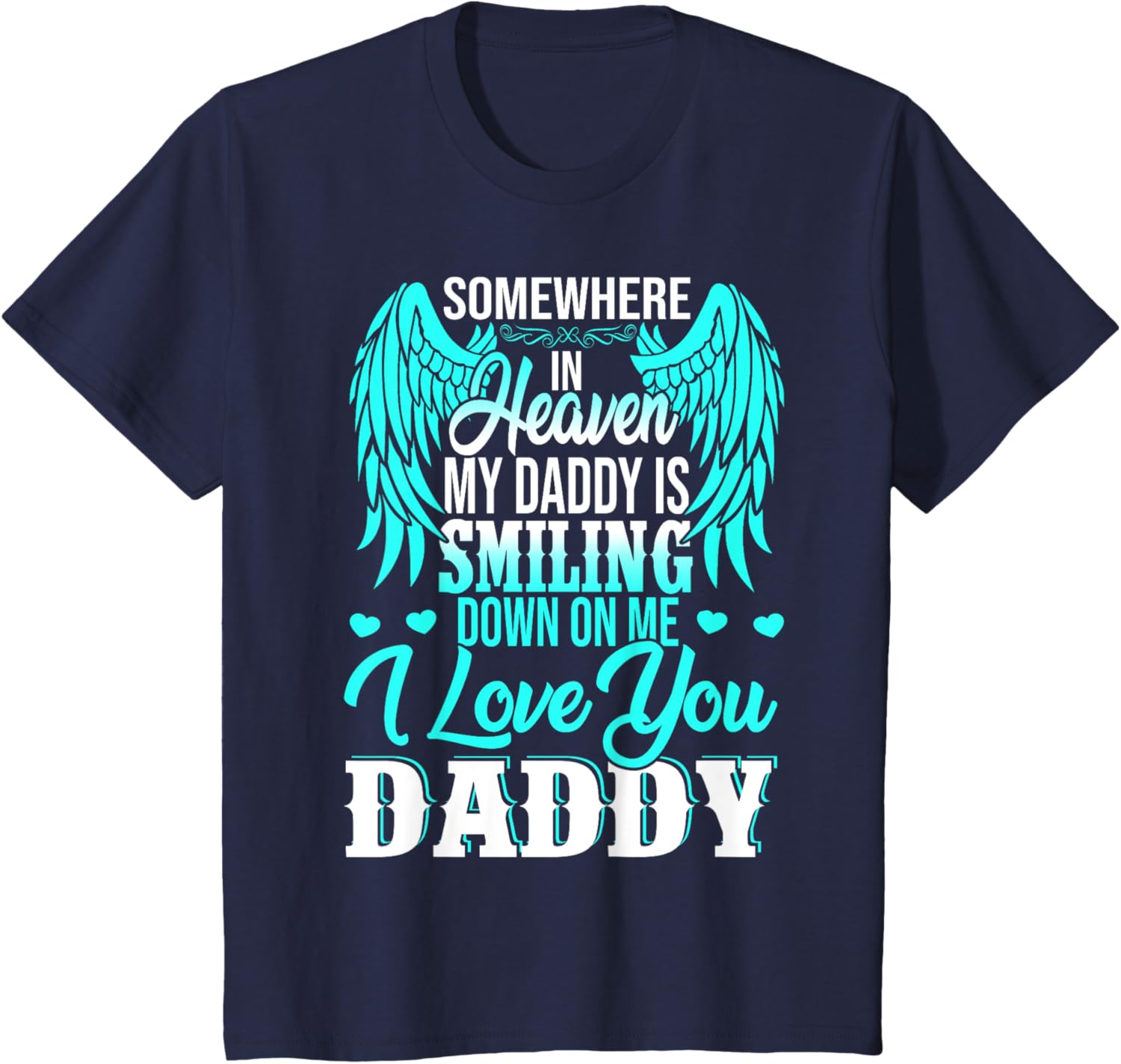 Proud My Daddy In Heaven Happy Father's Day Proud Of Daddy