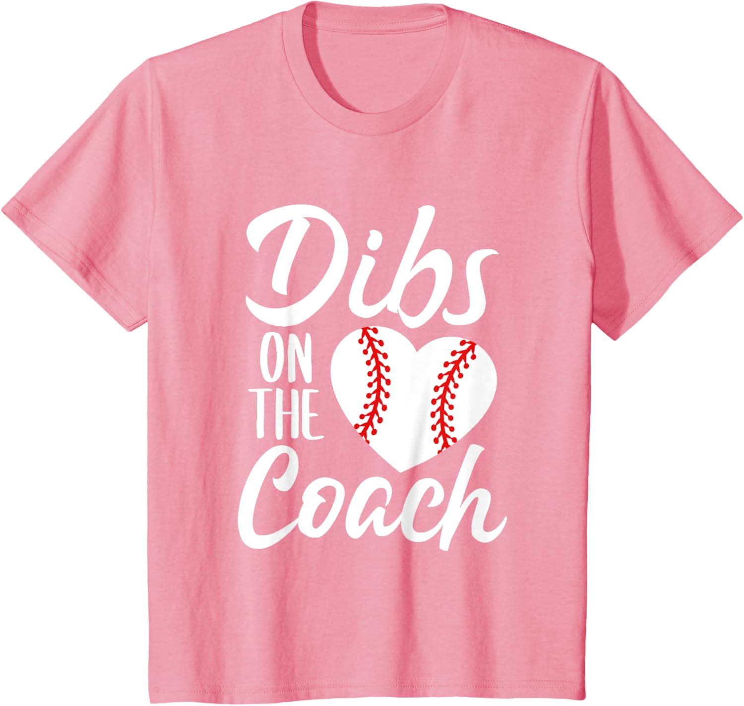 Dibs On The Coach Funny Baseball Heart Cute Mother's Day