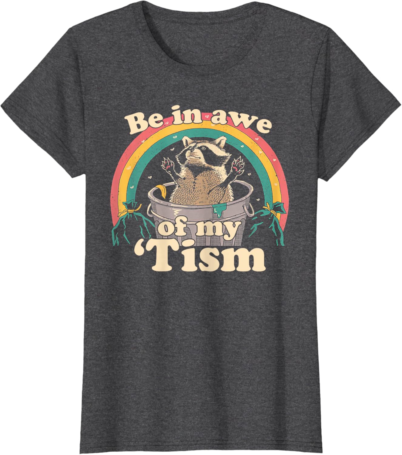 Autism Funny Be In Awe Of My 'Tism Meme Autistic Raccoon