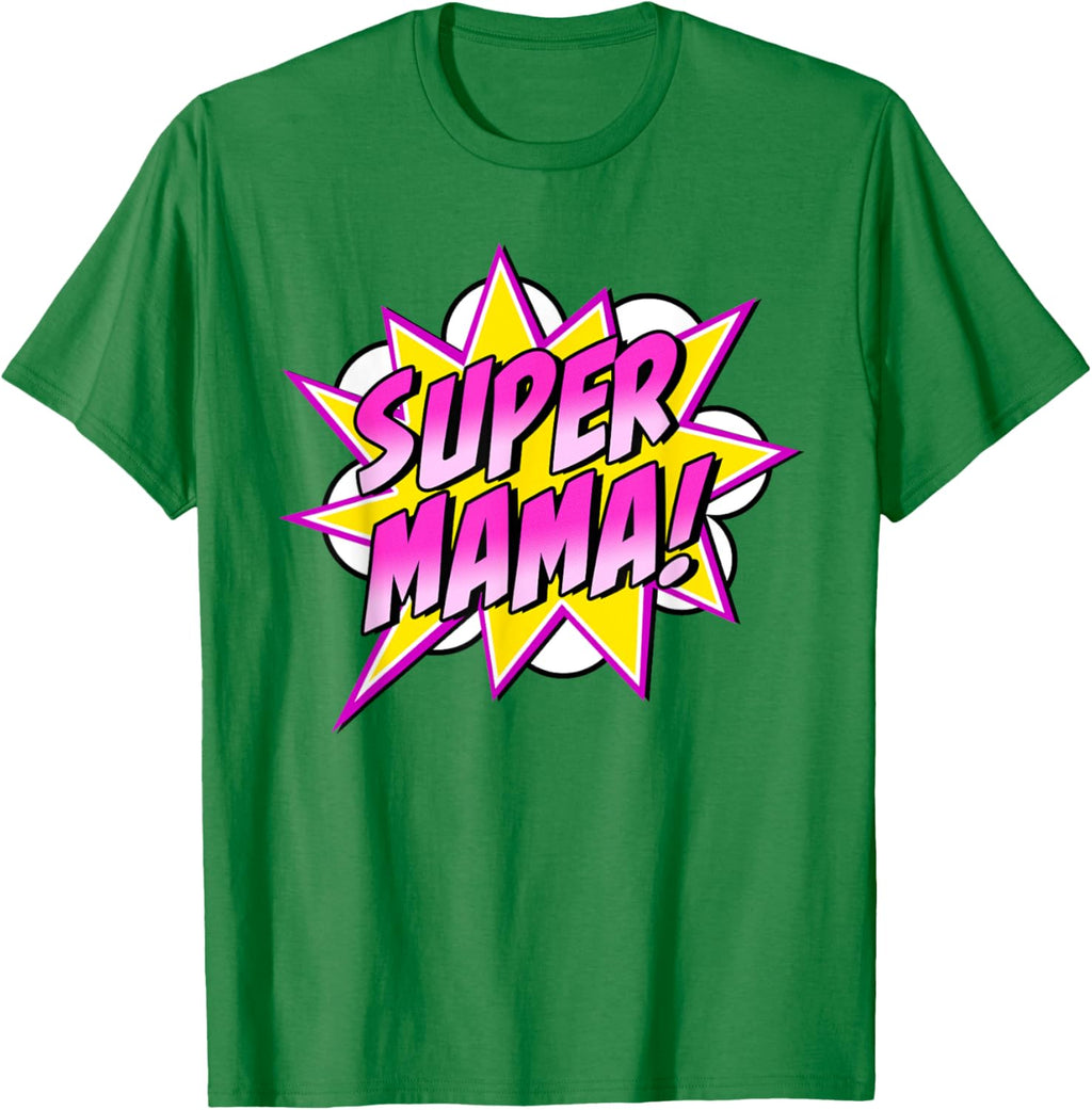 Super Mama Comic Book Superhero Mother's Day