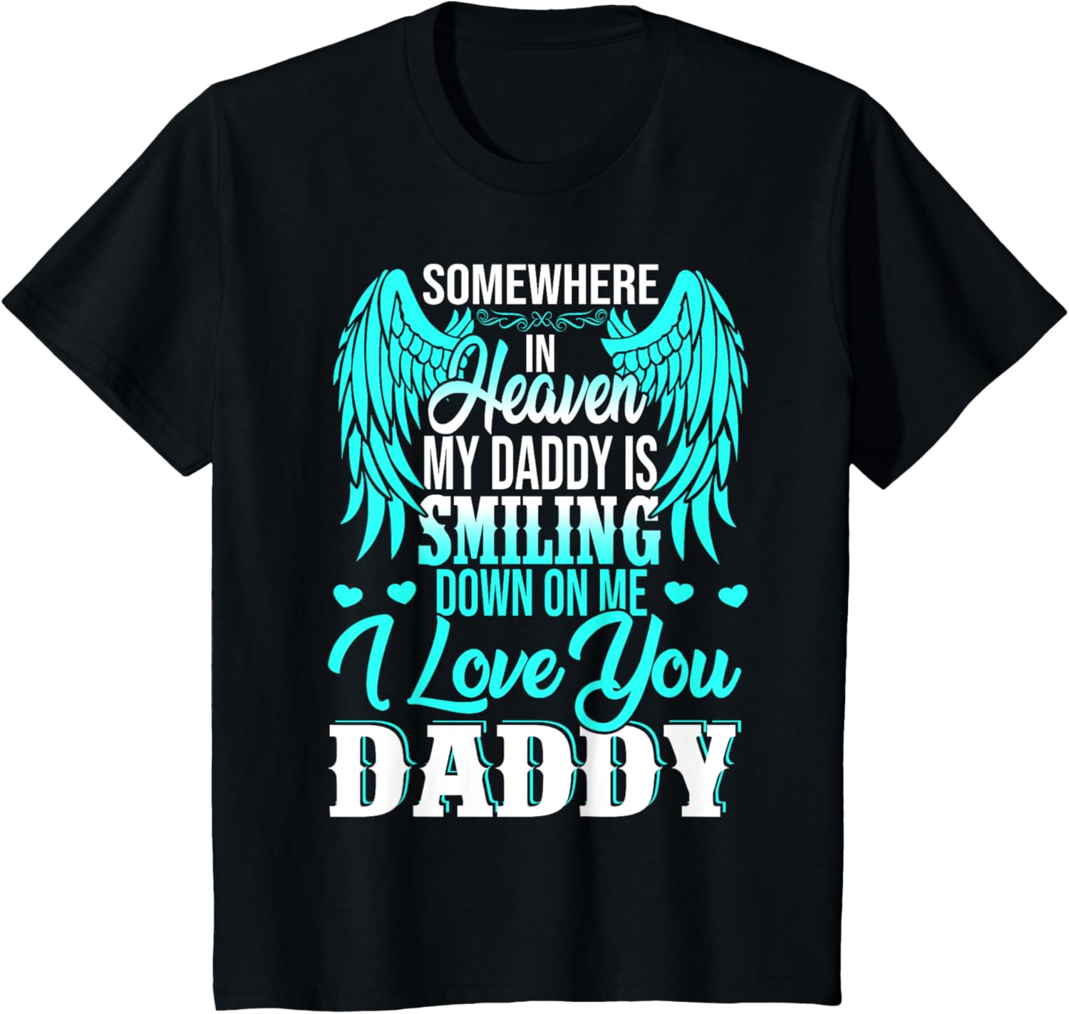 Proud My Daddy In Heaven Happy Father's Day Proud Of Daddy