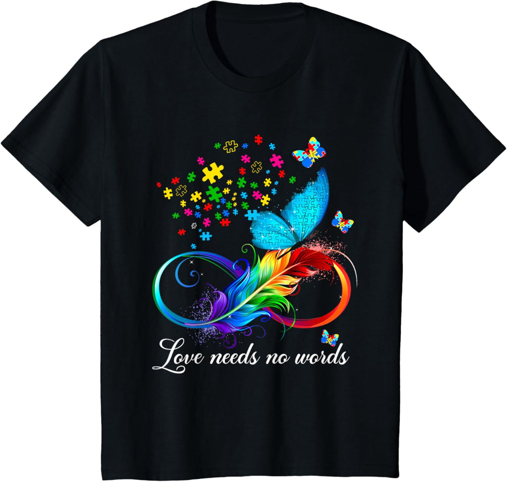 Love Needs No Words Autism Kids Mom Support Autism Awareness