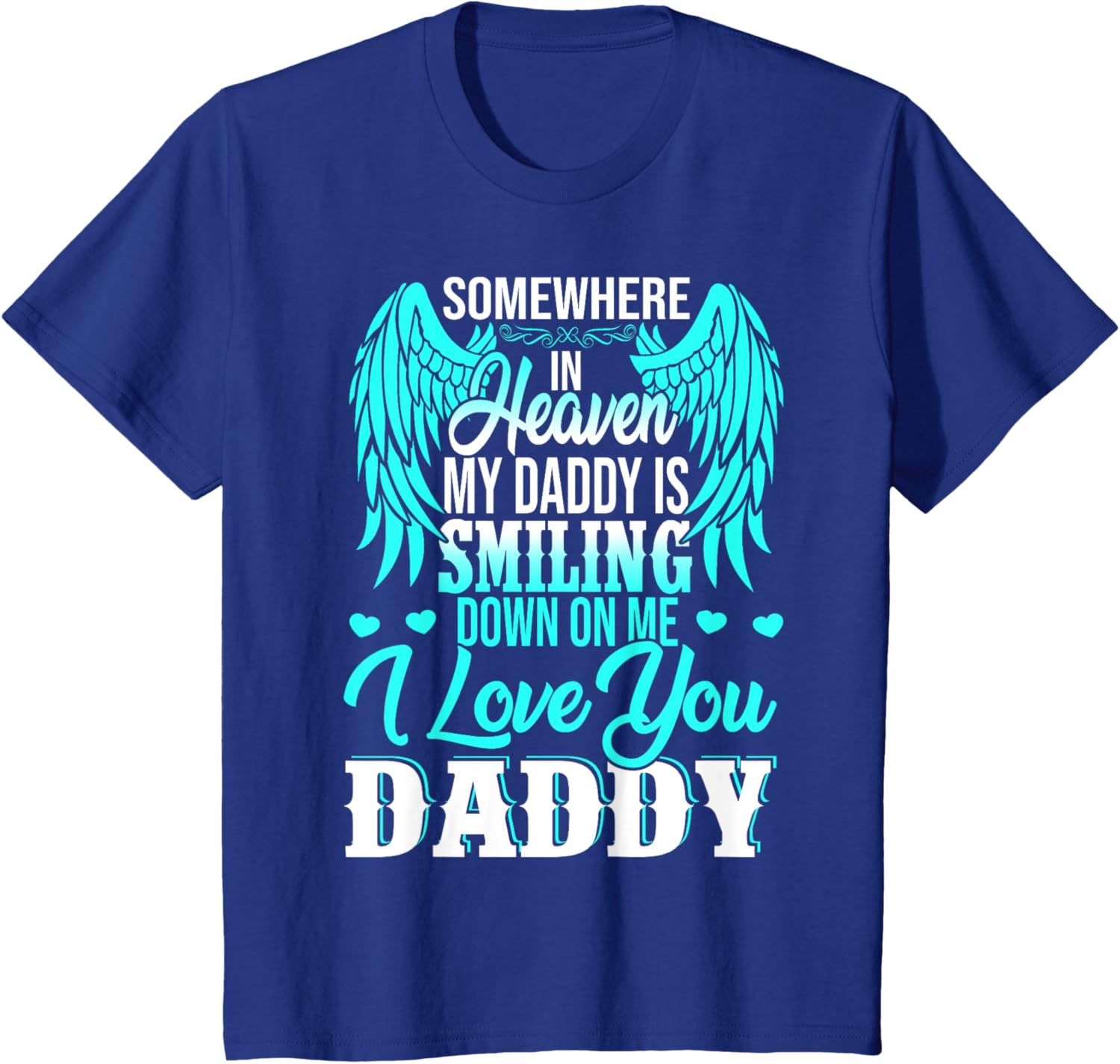 Proud My Daddy In Heaven Happy Father's Day Proud Of Daddy