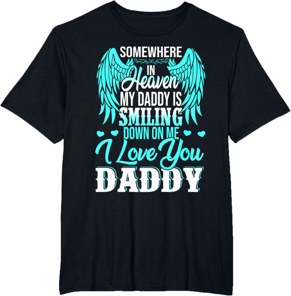 Proud My Daddy In Heaven Happy Father's Day Proud Of Daddy