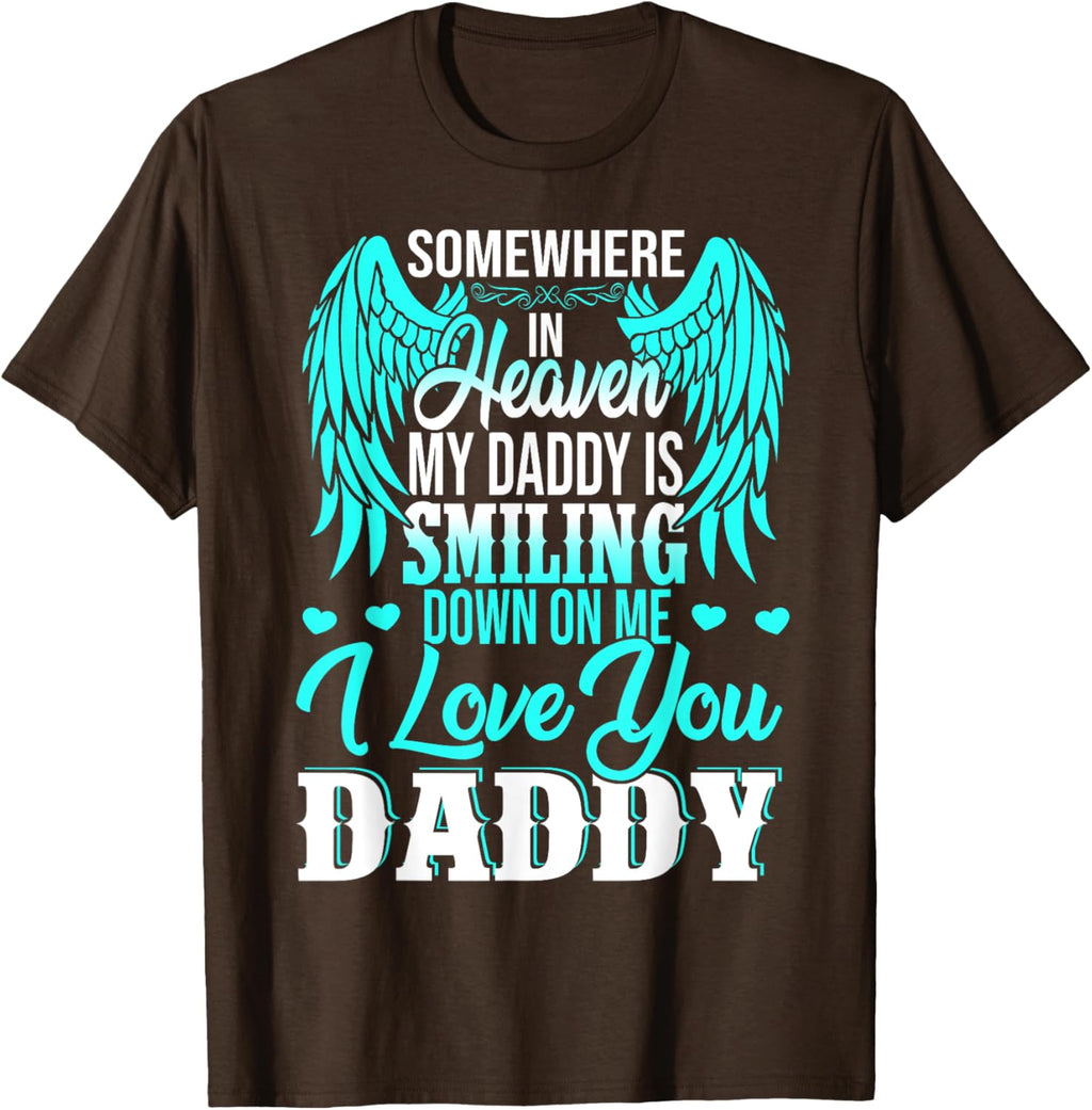 Proud My Daddy In Heaven Happy Father's Day Proud Of Daddy