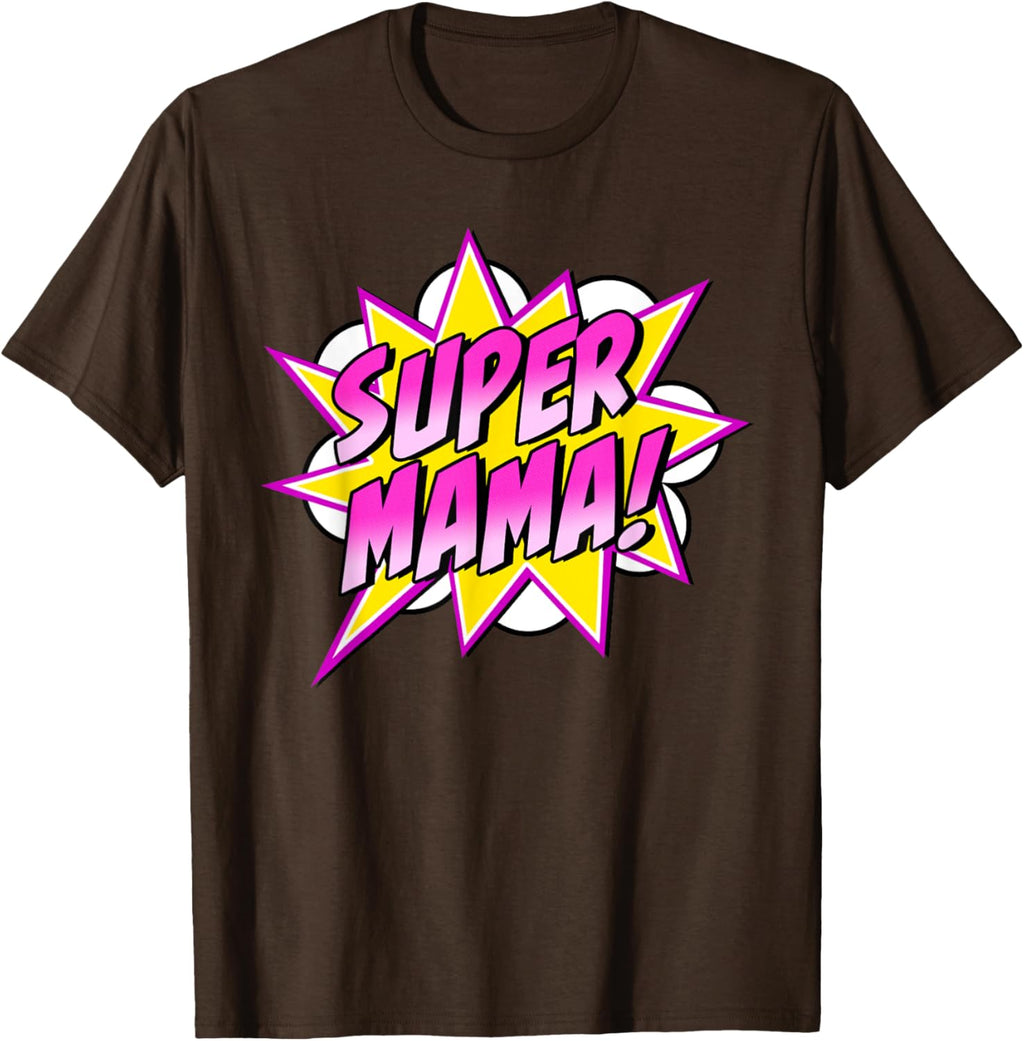 Super Mama Comic Book Superhero Mother's Day
