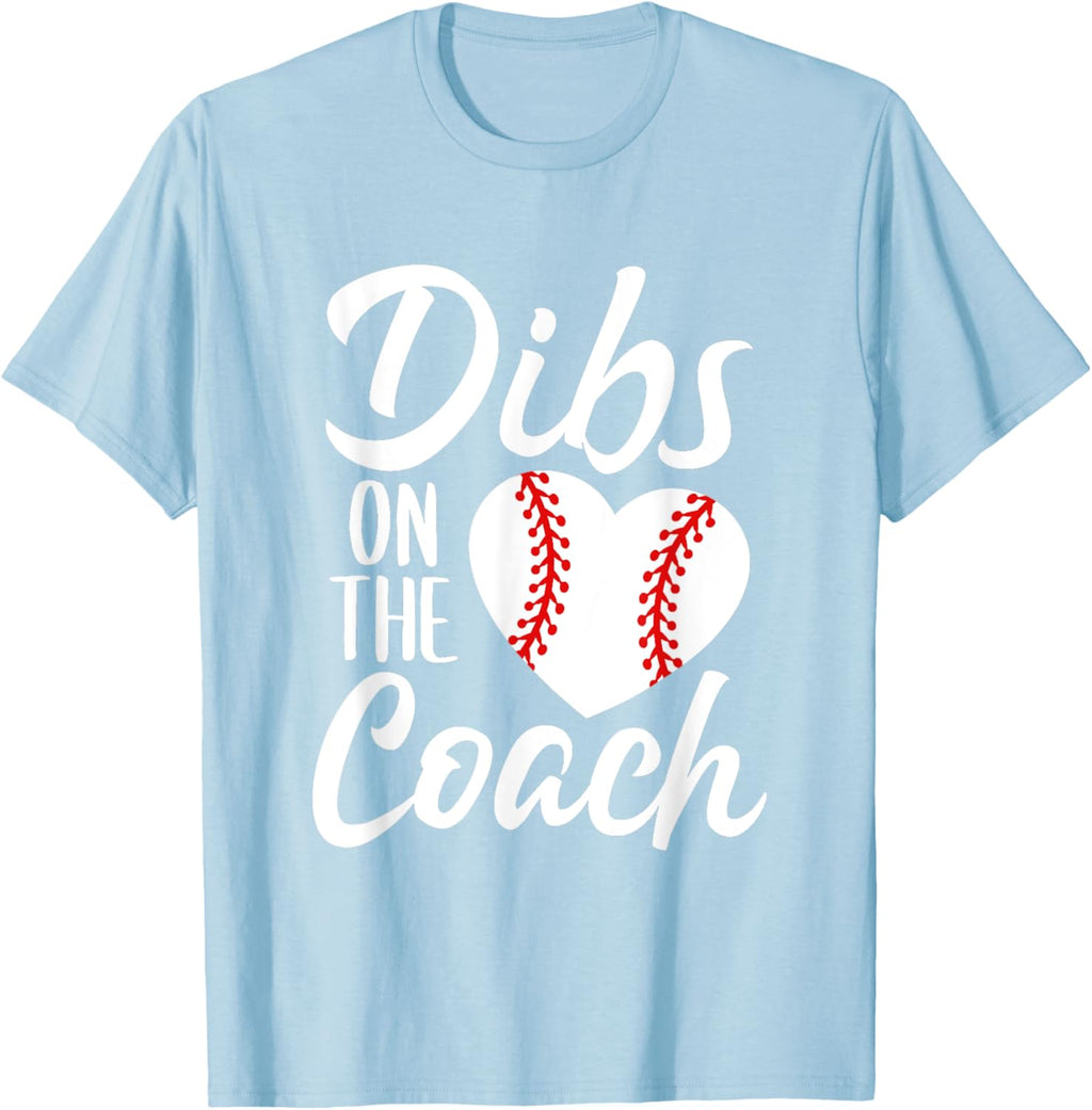 Dibs On The Coach Funny Baseball Heart Cute Mother's Day