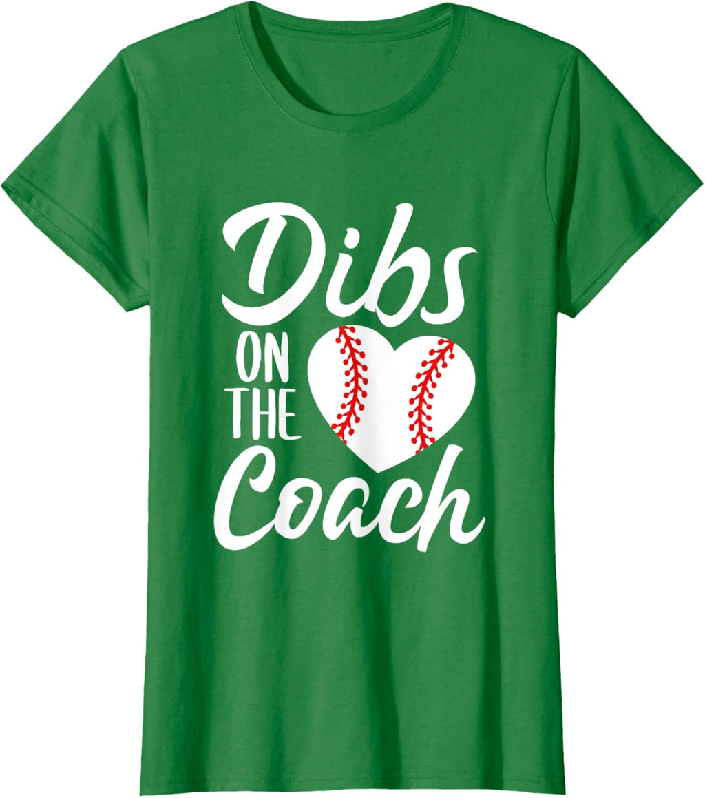 Dibs On The Coach Funny Baseball Heart Cute Mother's Day