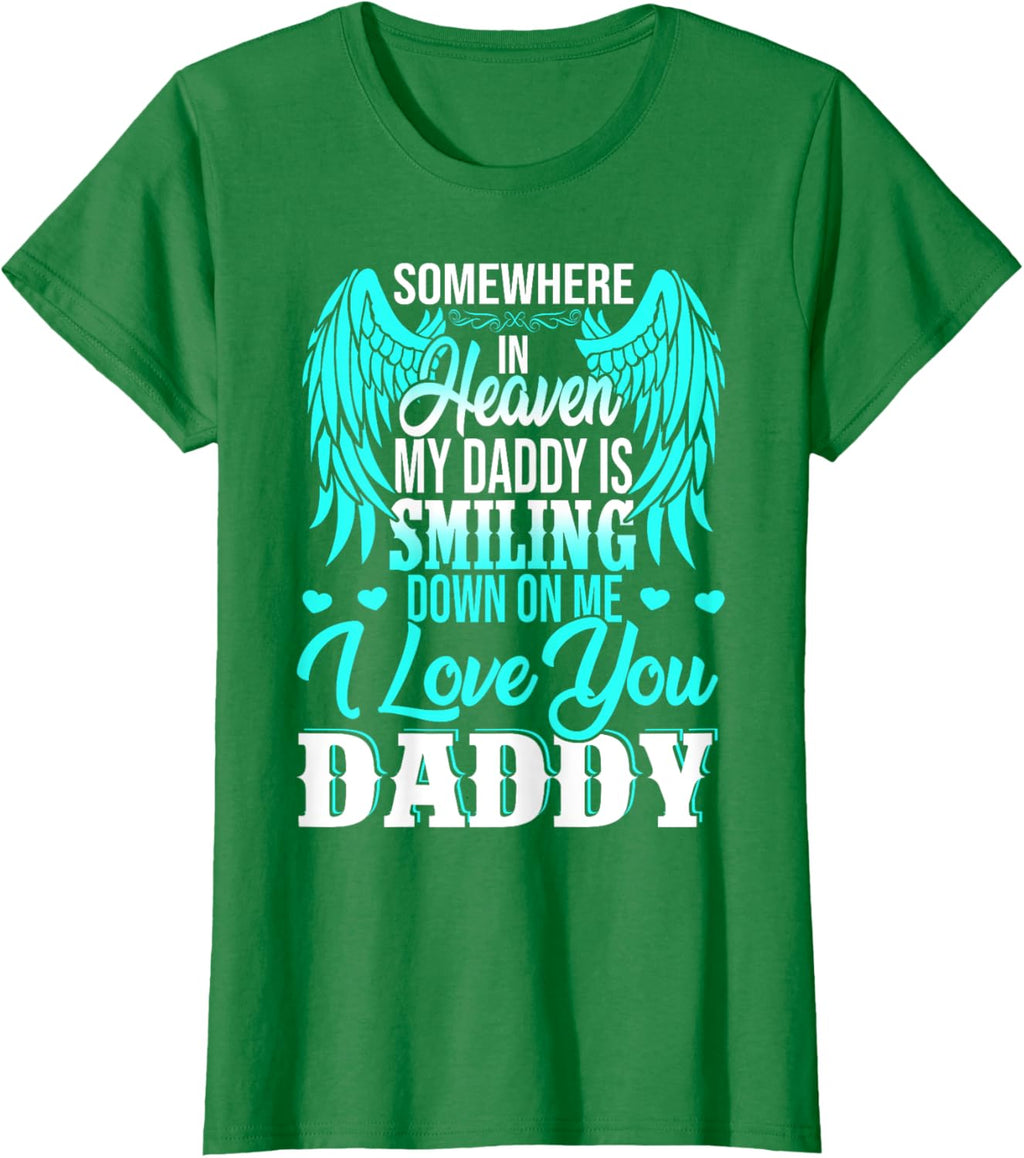 Proud My Daddy In Heaven Happy Father's Day Proud Of Daddy