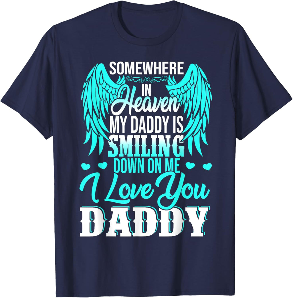 Proud My Daddy In Heaven Happy Father's Day Proud Of Daddy