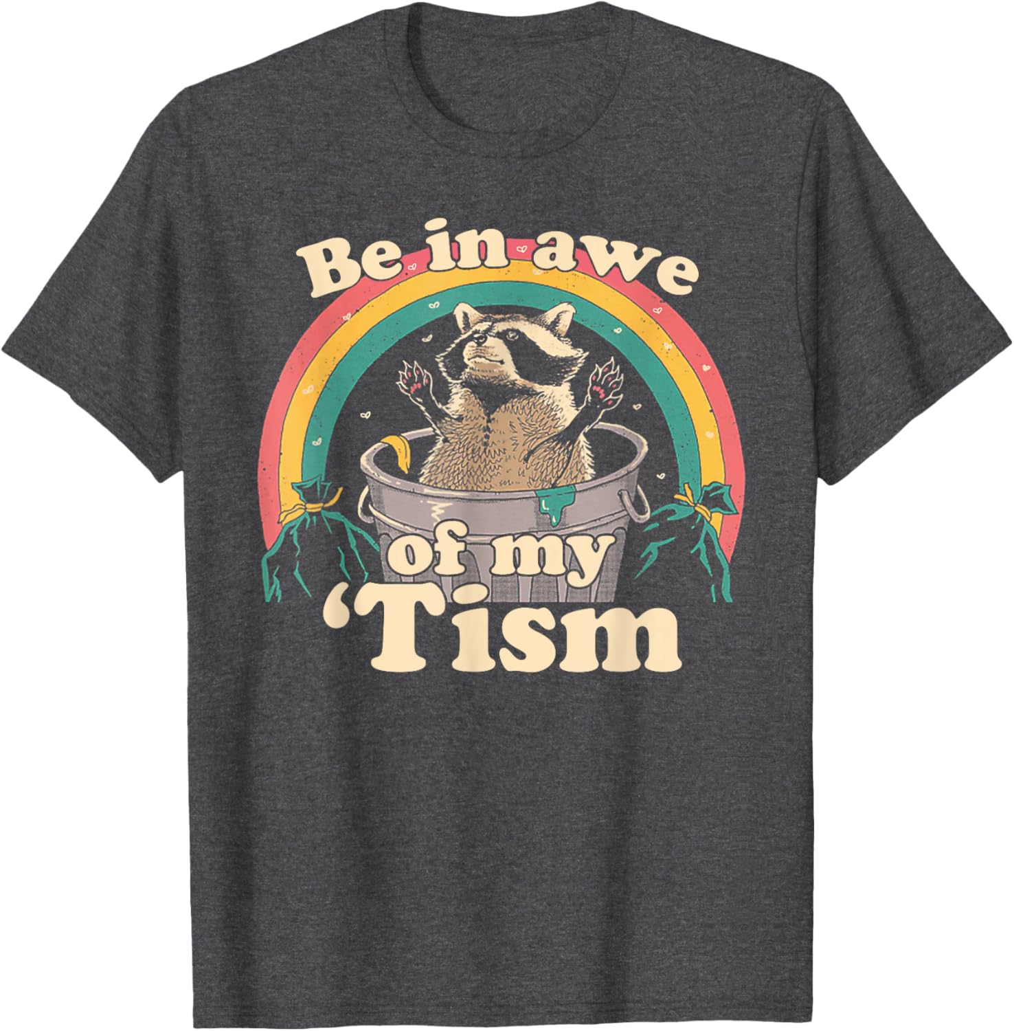 Autism Funny Be In Awe Of My 'Tism Meme Autistic Raccoon