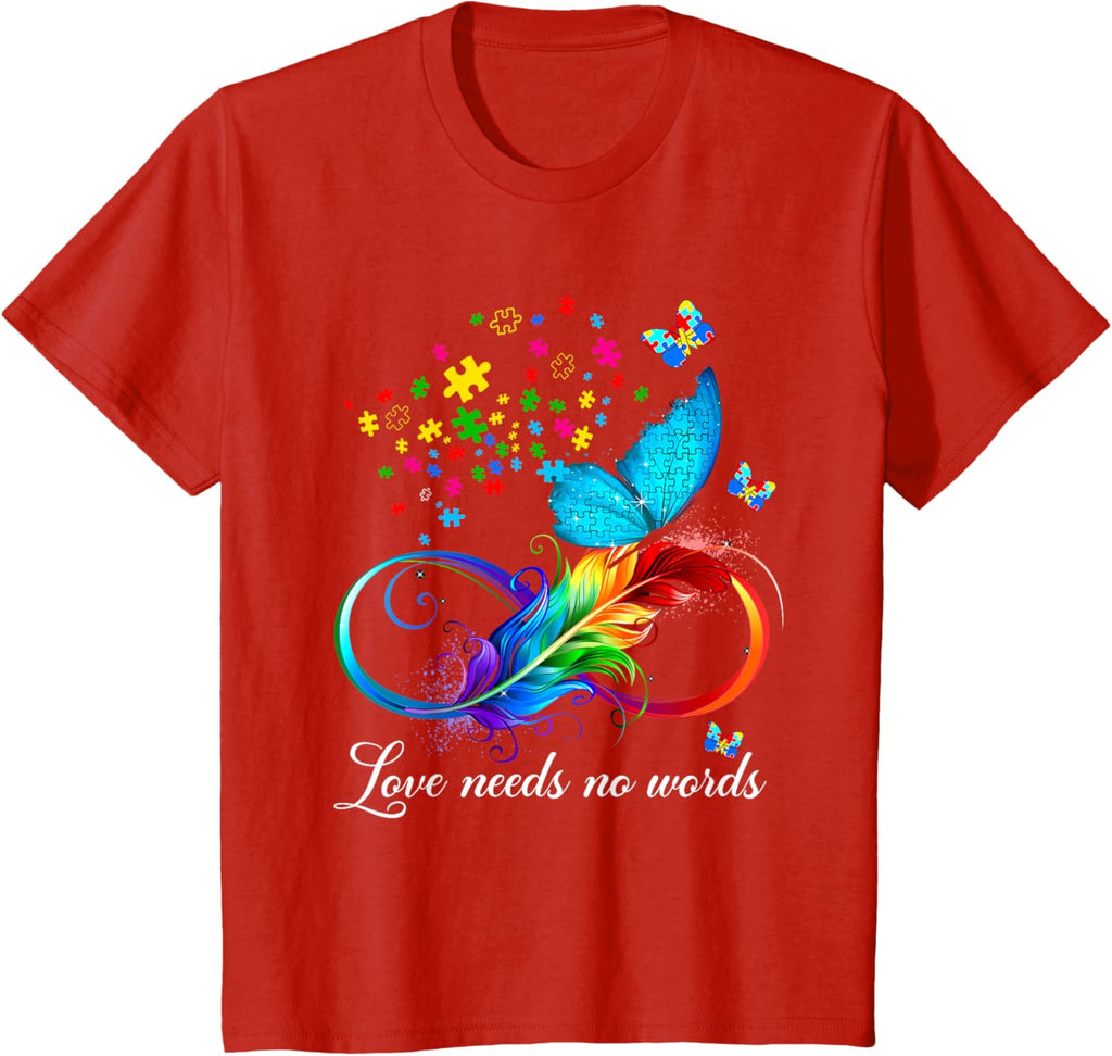 Love Needs No Words Autism Kids Mom Support Autism Awareness