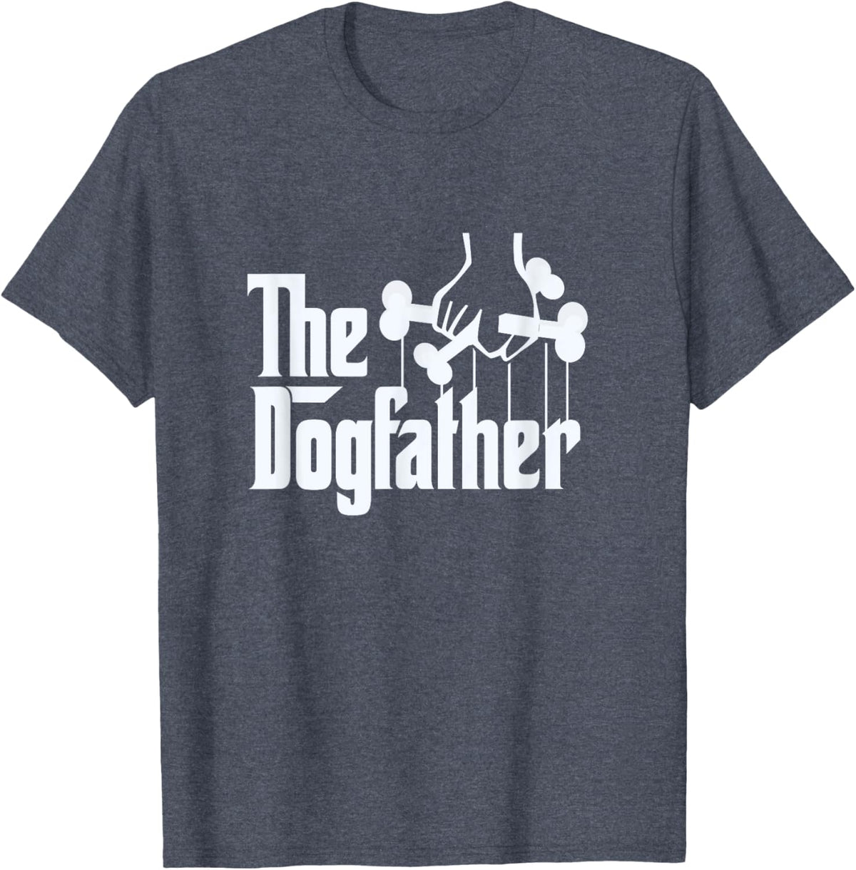 The Dogfather Dog Dad Fathers Day Gift Dog Lover