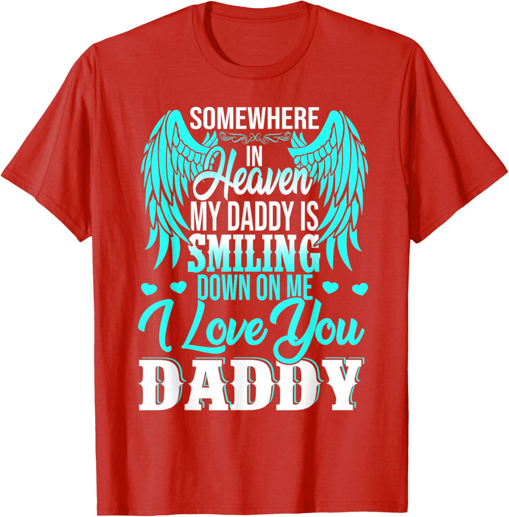 Proud My Daddy In Heaven Happy Father's Day Proud Of Daddy
