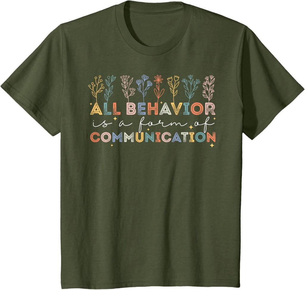 All Behavior Is A Form Of Communication Autism Awareness