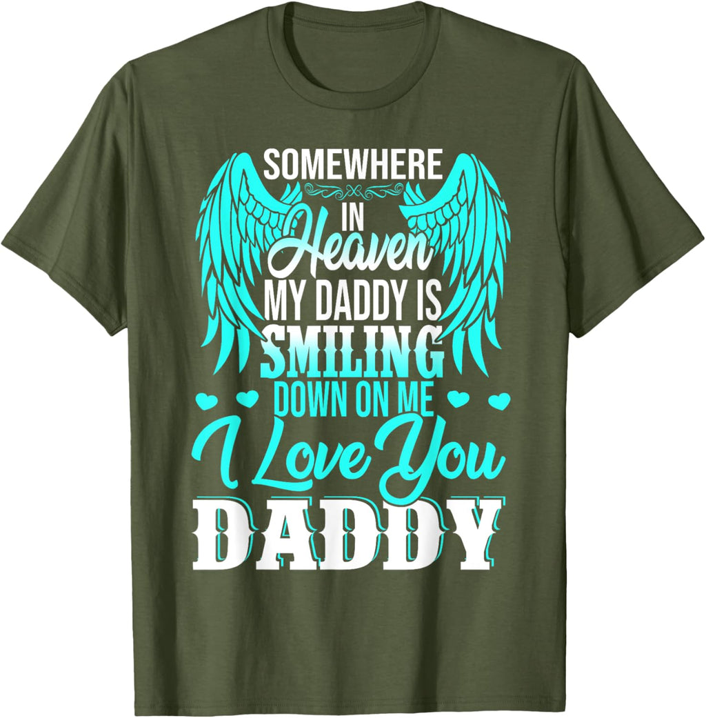 Proud My Daddy In Heaven Happy Father's Day Proud Of Daddy