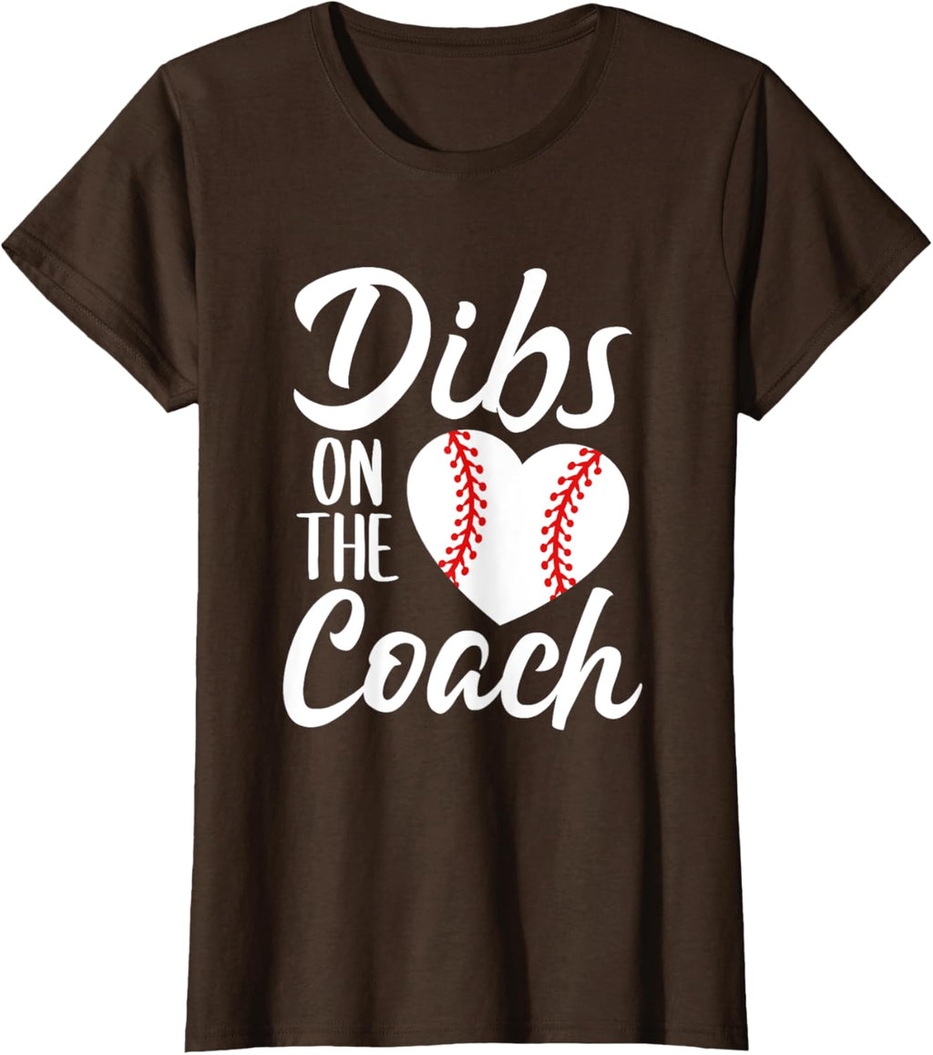 Dibs On The Coach Funny Baseball Heart Cute Mother's Day